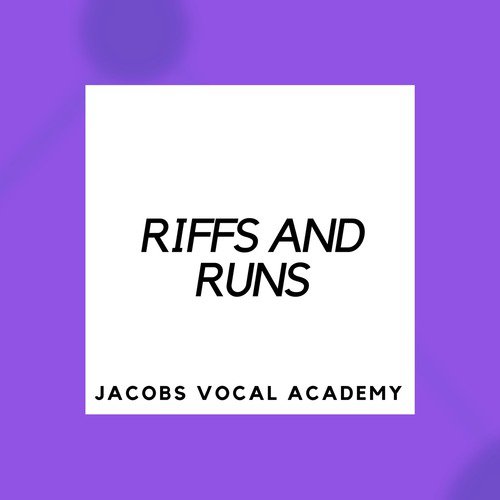 Riffs and Runs #5 (Hard) - Vocal Exercise