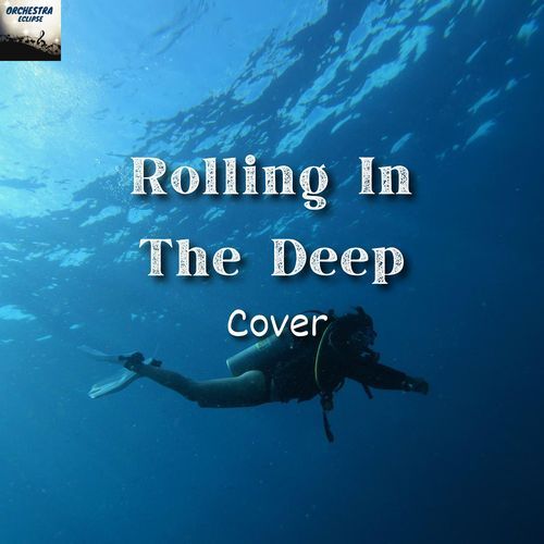 Rolling In The Deep