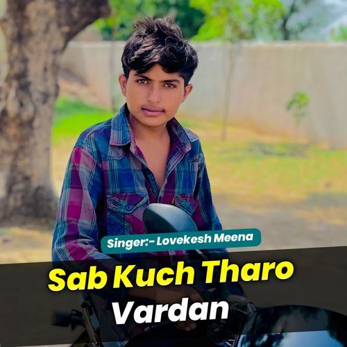 Sab Kuch Tharo Vardan