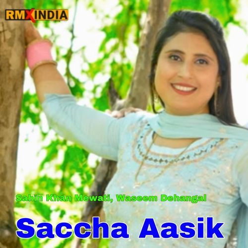 Saccha Aasik