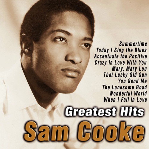 Sam Cooke Greatest Hits Songs Download - Free Online Songs @ JioSaavn