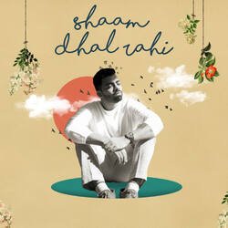 Shaam Dhal Rahi-I1offThSZ3U