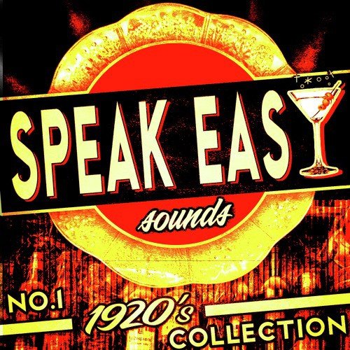 Speakeasy Sounds! No. 1 1920's Collection