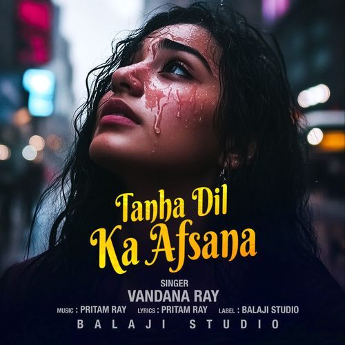 Tanha Dil Ka Afsana