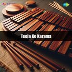 Teeja Ke Karama