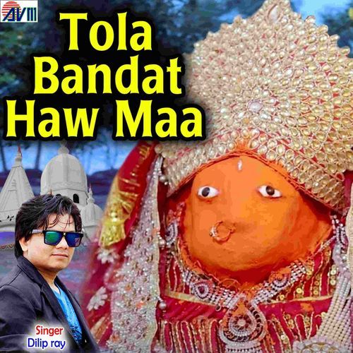 Tola Bandat Haw Maa