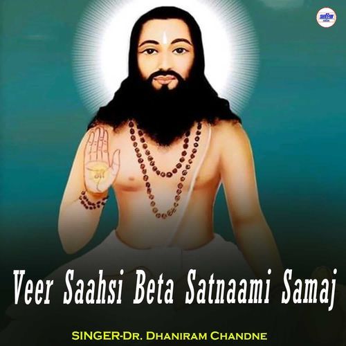 Veer Saahsi Beta Satnaami Samaj