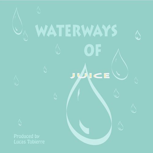 Waterways Of Juice