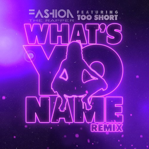 What&#039;s Yo Name (Remix)_poster_image