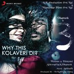 Why This Kolaveri Di? (The Soup of Love)