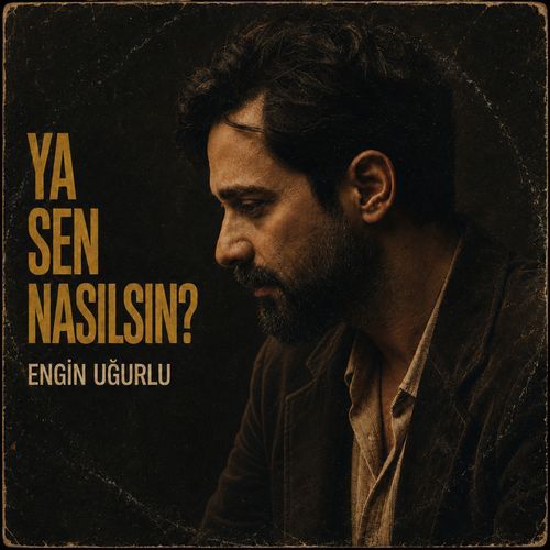 Ya Sen Nasılsın