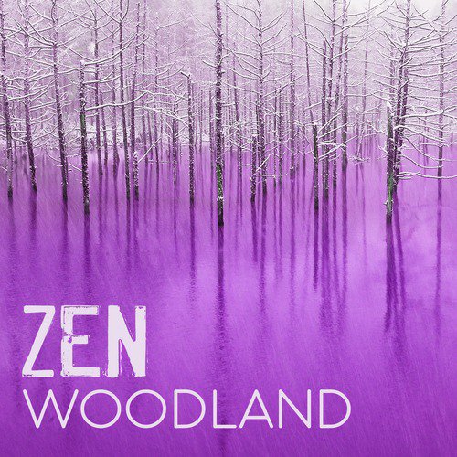 Zen Woodland