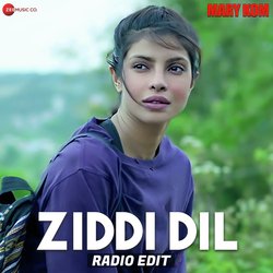 Ziddi Dil - Radio Edit-RQcuBiNjY18