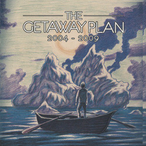 The Getaway Plan