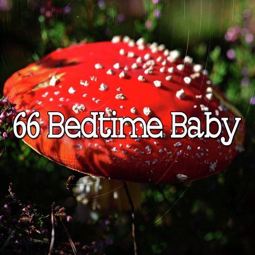 66 Bedtime Baby