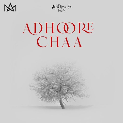 Adhoore Chaa