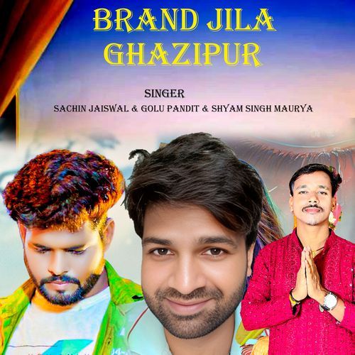 BRAND JILA GHAZIPURF cover art