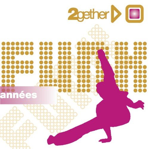Best of Funk (2gether - Années Funk)