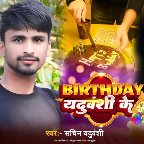 Birthday Yaduvanshi Ke