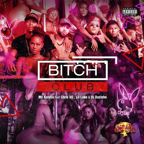 Bitch Club (feat. Chris SG, Lil Luke &amp; DJ Duzinho)_poster_image