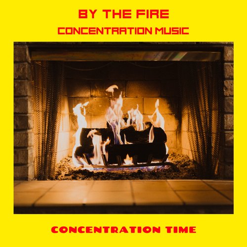 By The Fire Concentration Music_poster_image