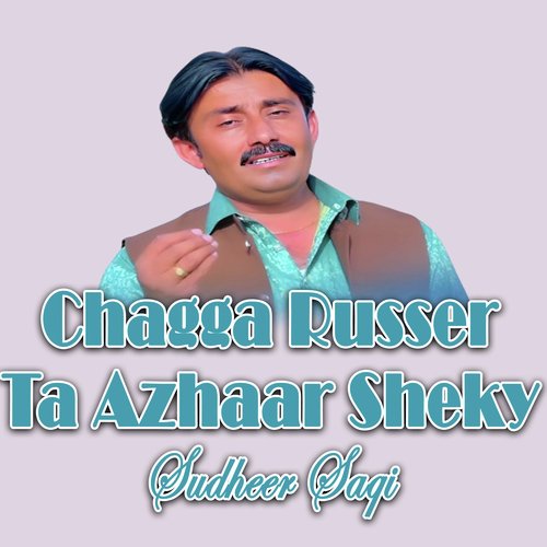 Chagga Russer Ta Azhaar Sheky