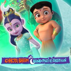 Chhota Bheem aur Chand Pari ki Dastaan-CTkqUExXQkU