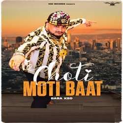 Choti Moti Baat-Nx49YSZfUX8