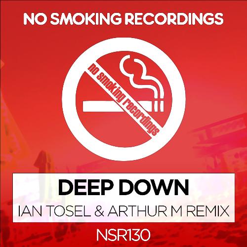 Deep Down (Ian Tosel & Arthur M Remix)