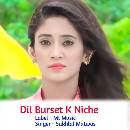 Dil Burset K Niche