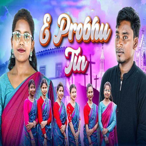 E Probhu Tin