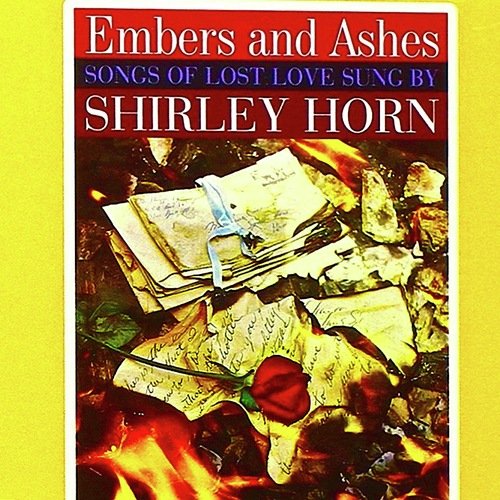 Embers And Ashes (Remastered)