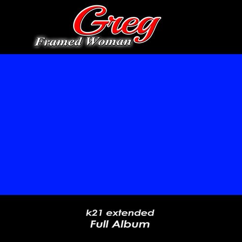 Framed Woman K21 Extended Full Album