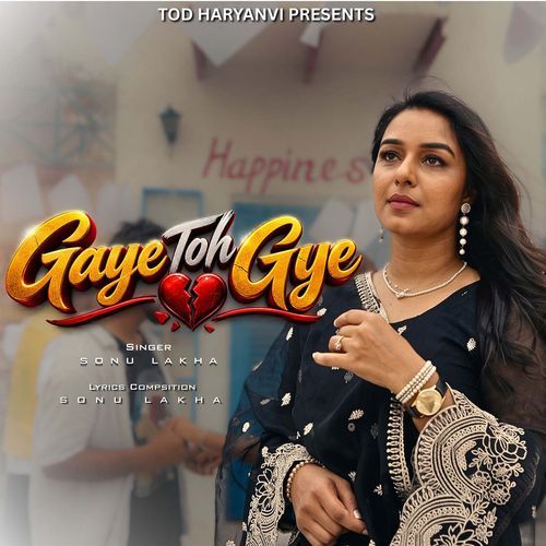 Gaye Toh Gye