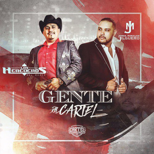 Gente del Cartel (feat. Jorge Morales El Jilguero)_poster_image