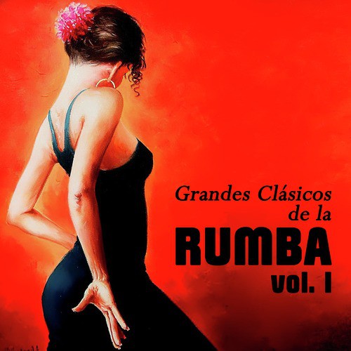 Grandes Clásicos de la Rumba, Vol. I