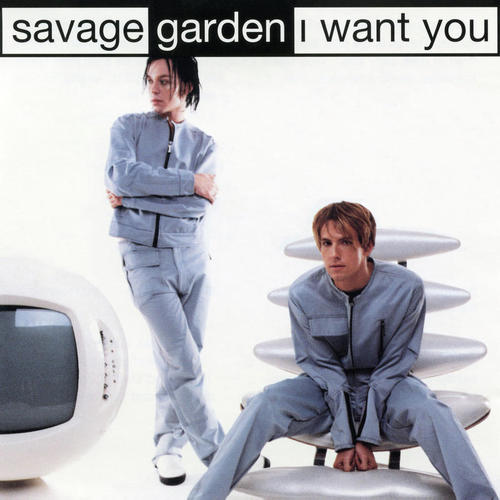 I Want You Jason Nevins Radio Remix Lyrics Savage Garden