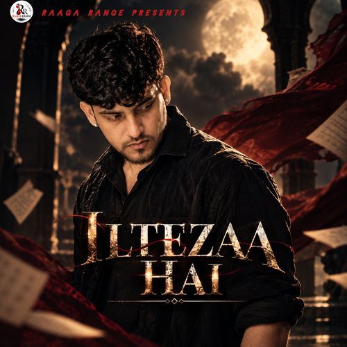 ILTEZAA HAI