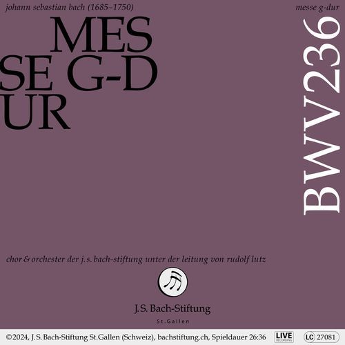 J.S. Bach: Mass in G Major, BWV 236 (Live)