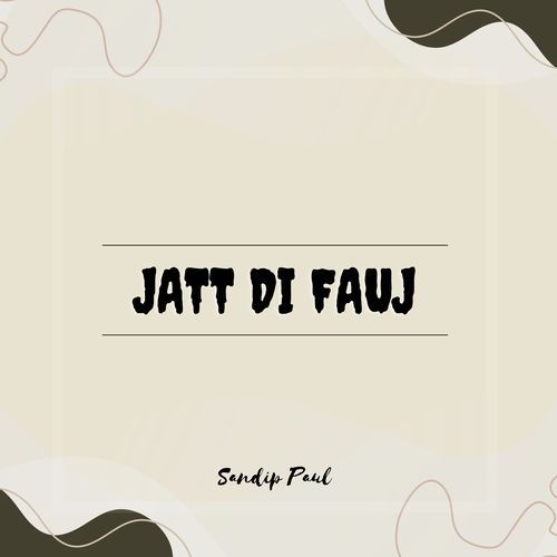 Jatt Di Fauj