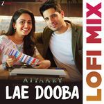 Lae Dooba Lofi Mix by Deepanshu Ruhela