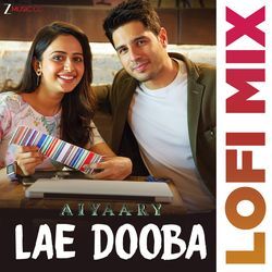 Lae Dooba Lofi Mix by Deepanshu Ruhela