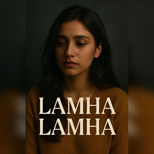 Lamha Lamha