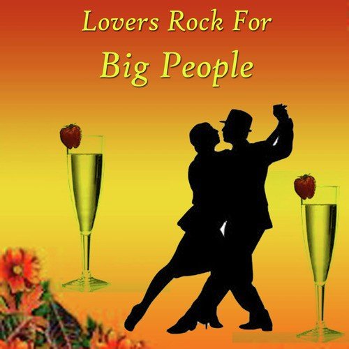 Lovers Rock For Big People