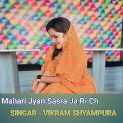 Mahari Jyan Sasra Ja Ri Ch