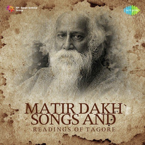 Matir Dakh Songs And Readings Of Tagore