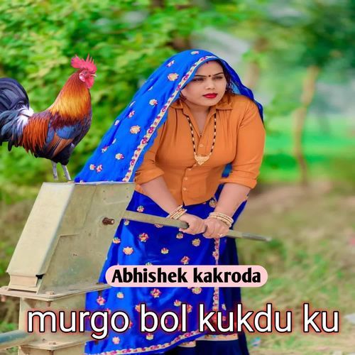 Murgo bol kukdu ku