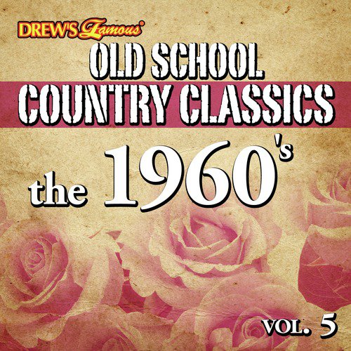 Old School Country Classics: The 1960's, Vol. 5