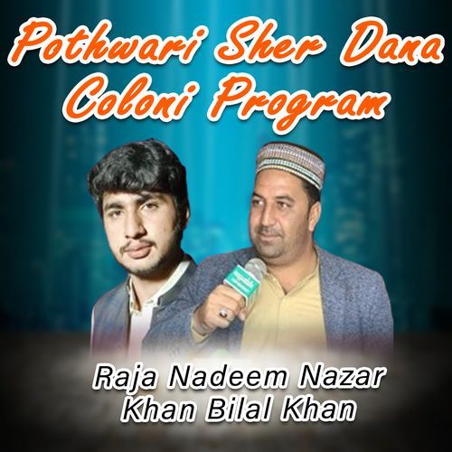 Pothwari Naat Dana Coloni Program, Pt. 2