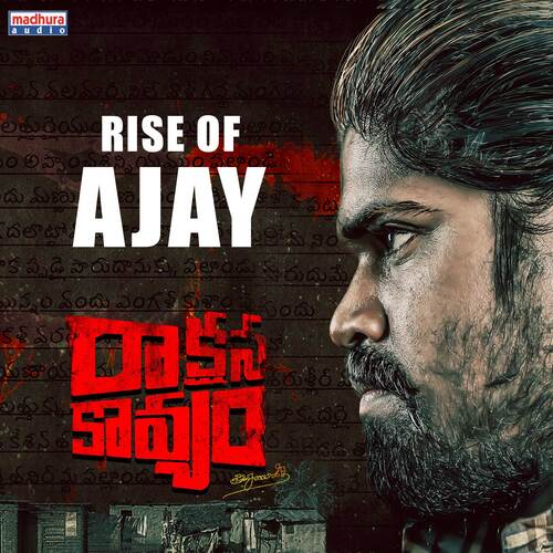 Rise Of Ajay (From "Raakshasa Kaavyam")